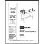 Craftsman 12" Wood Lathe Manual 113.23801, 113.238160, 113.238180 24 Pages. Fixed Price $19.95.
