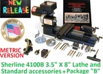 Sherline 4100-B 3.5" X 8" Lathe (metric) + "b" Package (inch See Pn 4000B). Fixed Price $1028.04.