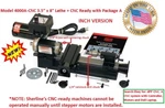 Sherline 4000A-CNC 3.5" X 8" Lathe (inch) + "a" Package (metric = 4100A-CNC). Fixed Price $1032.63.