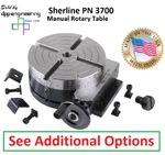 Sherline Pn 3700 Manual Rotary Table With Options. Fixed Price $421.37.